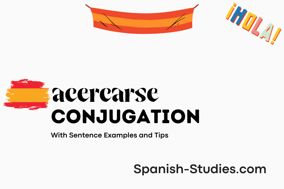 spanish conjugation of acercarse