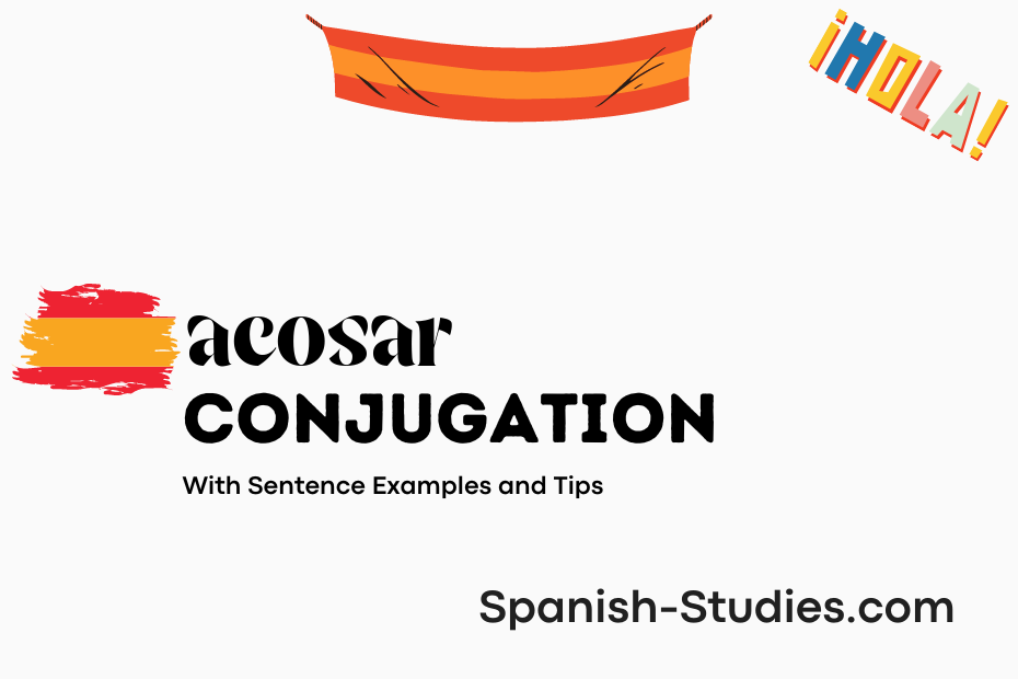 spanish conjugation of acosar