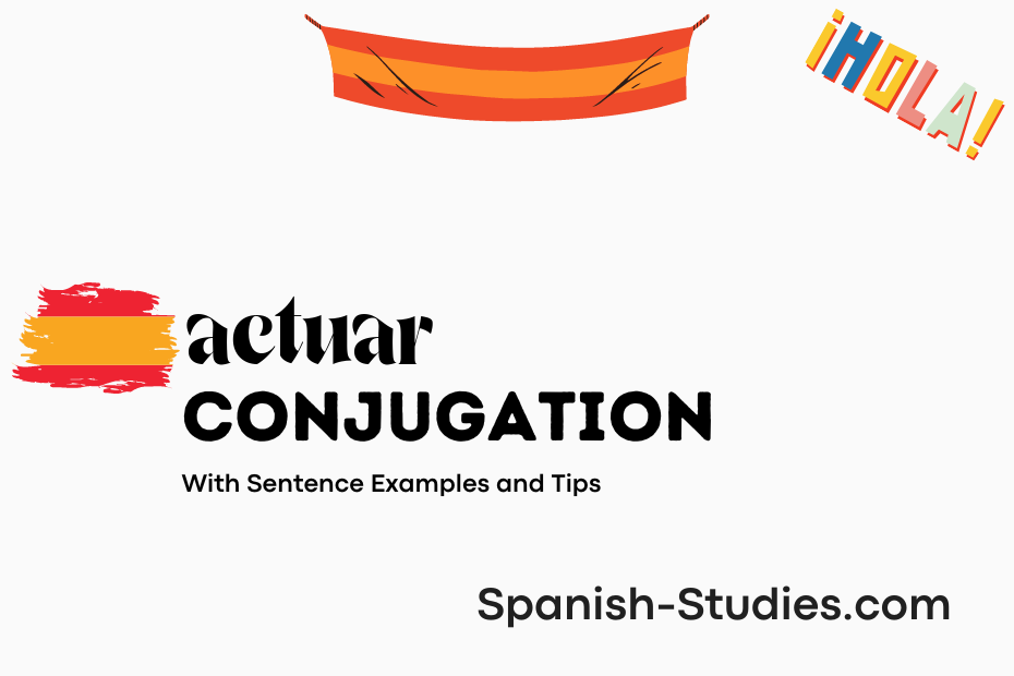 spanish conjugation of actuar