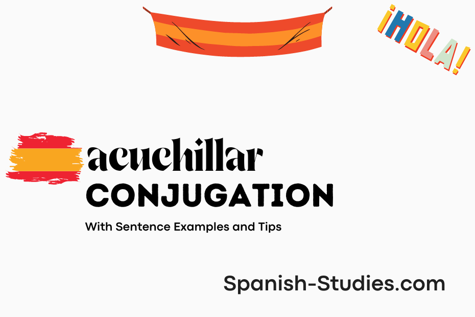 spanish conjugation of acuchillar