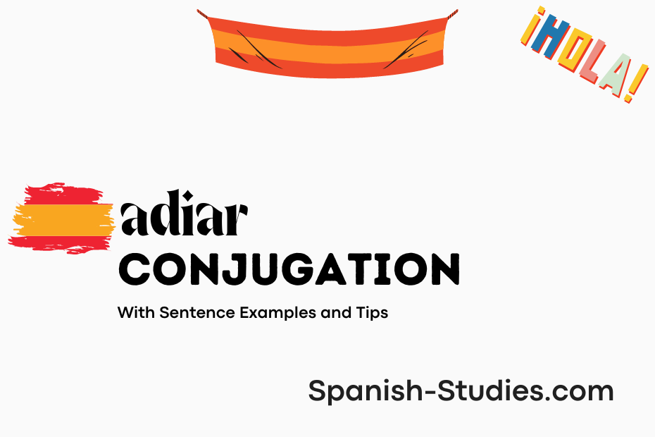 spanish conjugation of adiar