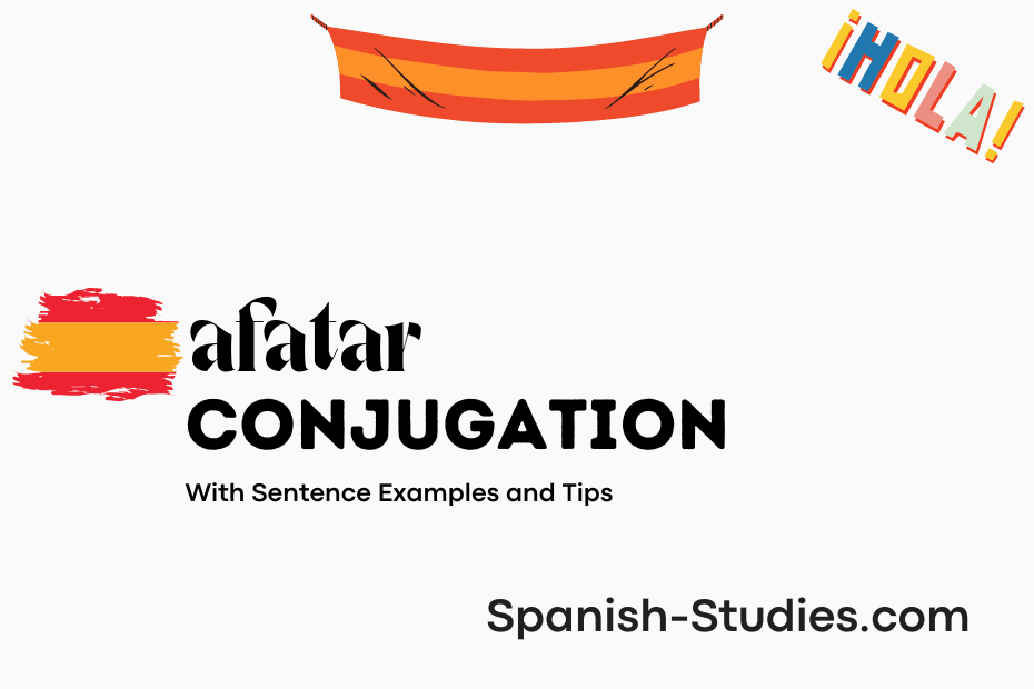 spanish conjugation of afatar