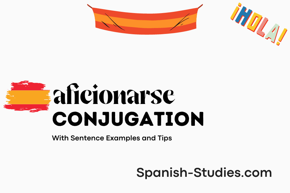spanish conjugation of aficionarse