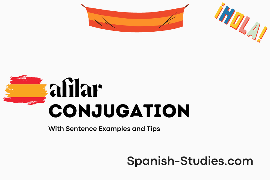 spanish conjugation of afilar