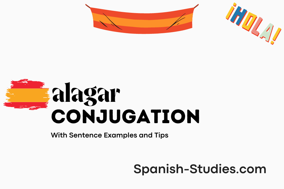 spanish conjugation of alagar