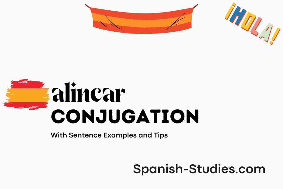 spanish conjugation of alinear