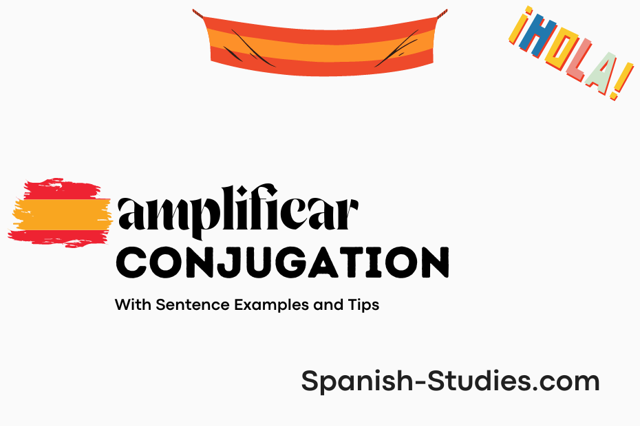 spanish conjugation of amplificar