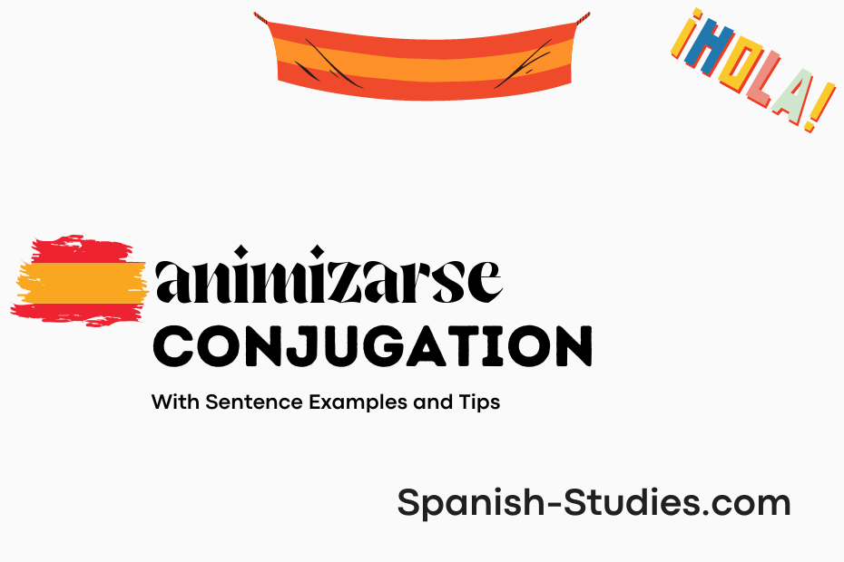 spanish conjugation of animizarse