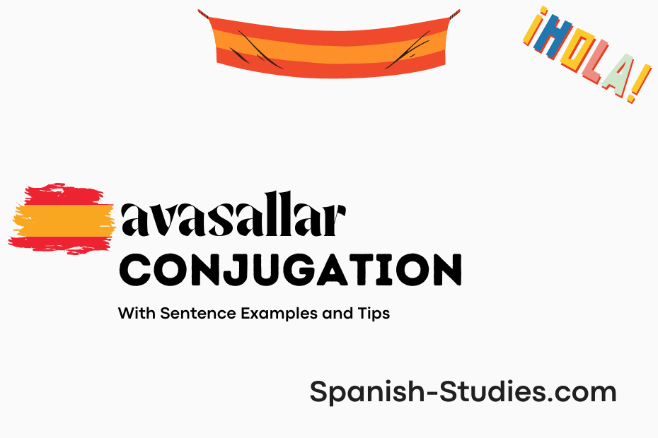 spanish conjugation of avasallar