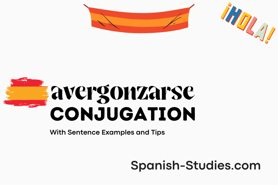 spanish conjugation of avergonzarse