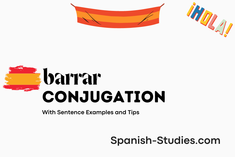 spanish conjugation of barrar