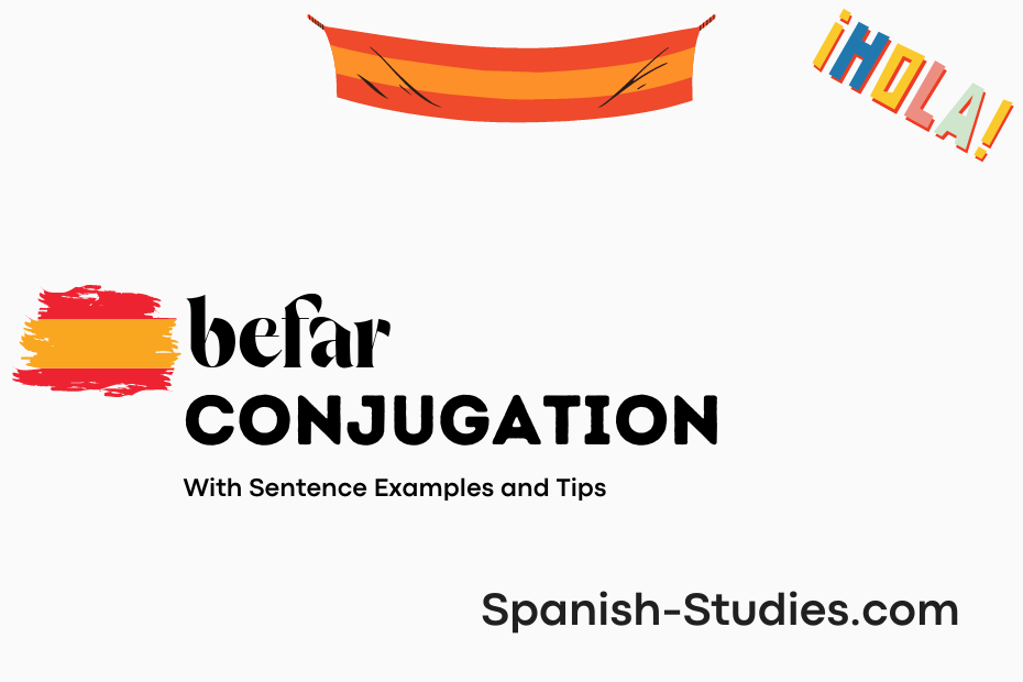 spanish conjugation of befar