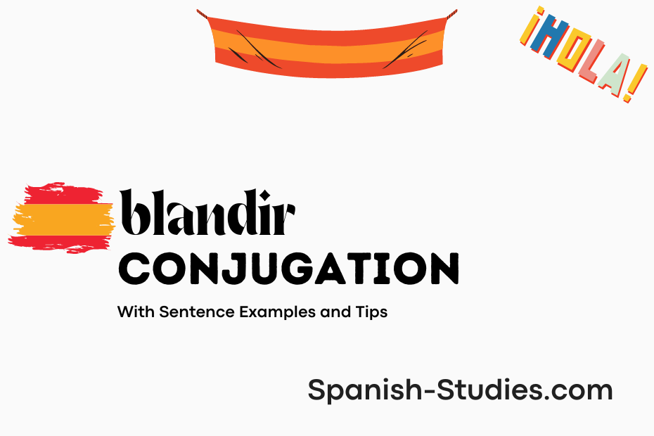 spanish conjugation of blandir