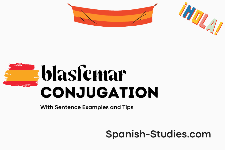 spanish conjugation of blasfemar