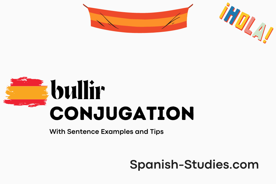 spanish conjugation of bullir