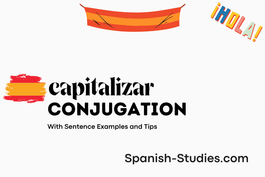 spanish conjugation of capitalizar