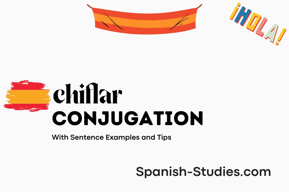 spanish conjugation of chiflar