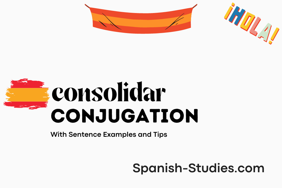 spanish conjugation of consolidar