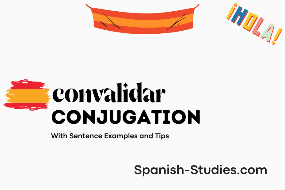 spanish conjugation of convalidar