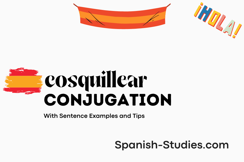 spanish conjugation of cosquillear