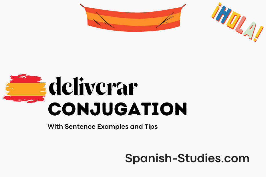 spanish conjugation of deliverar