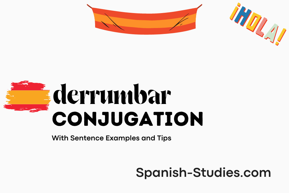 spanish conjugation of derrumbar