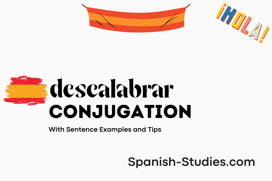 spanish conjugation of descalabrar