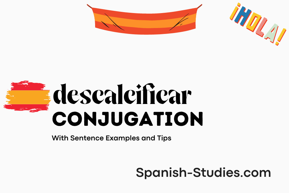 spanish conjugation of descalcificar