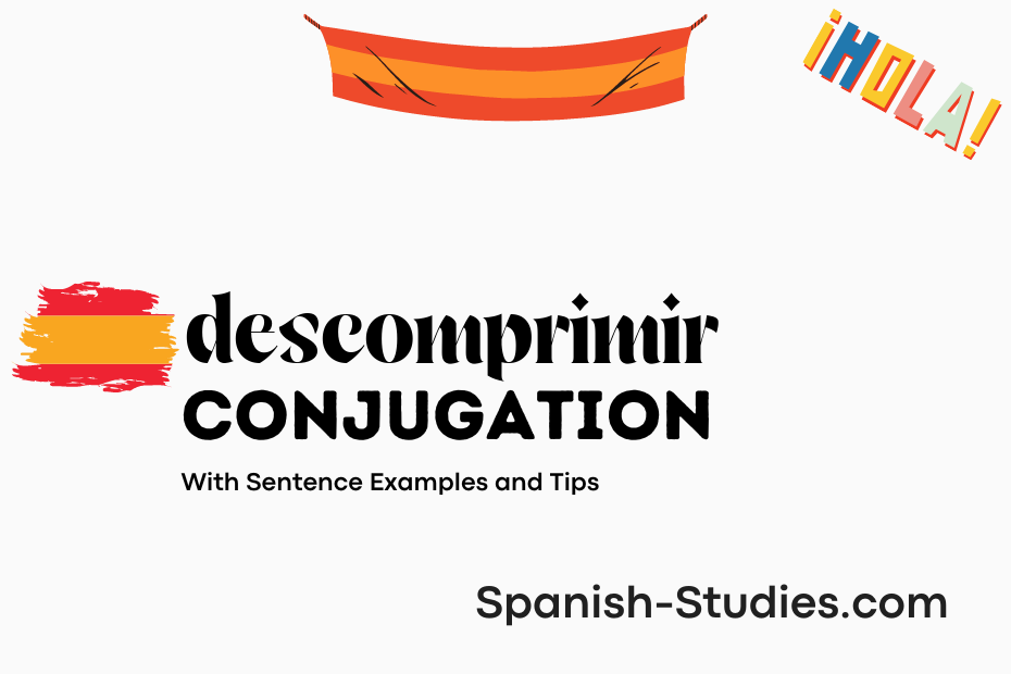 spanish conjugation of descomprimir