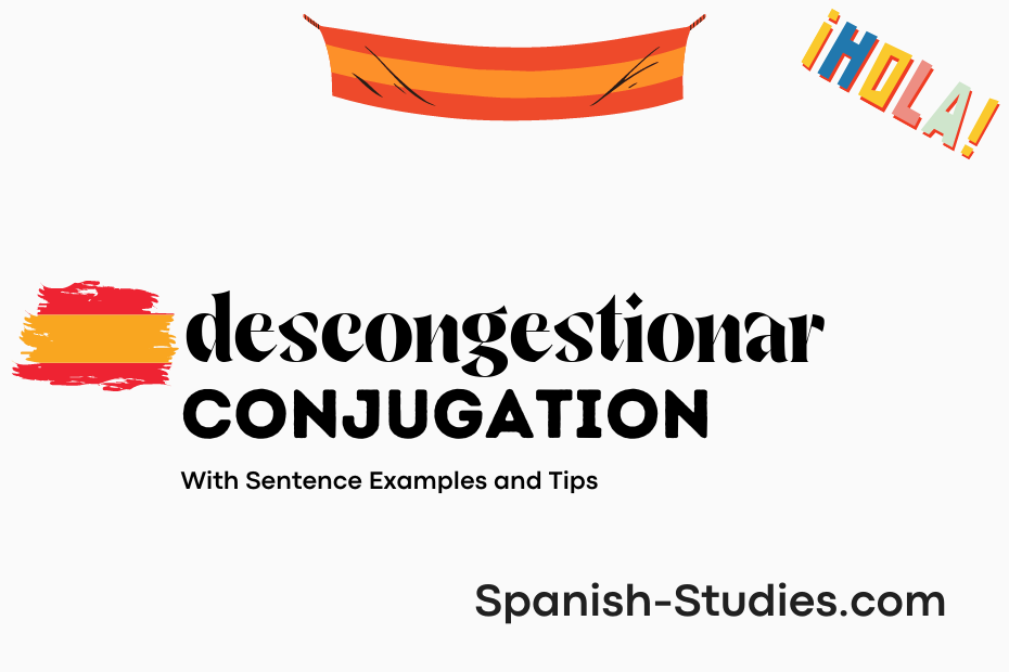 spanish conjugation of descongestionar