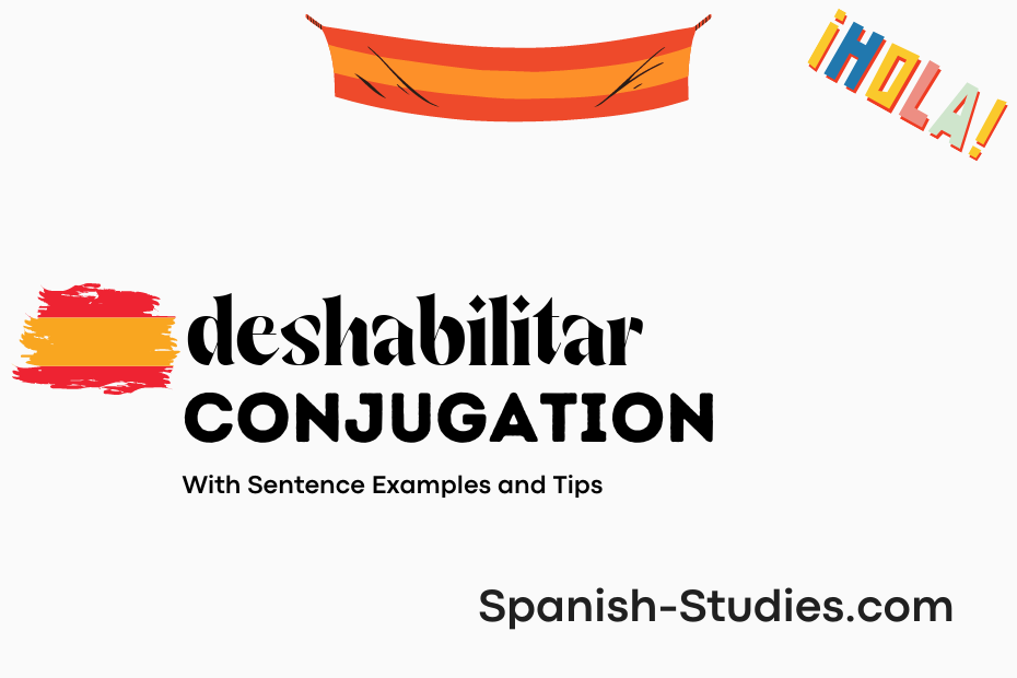 spanish conjugation of deshabilitar