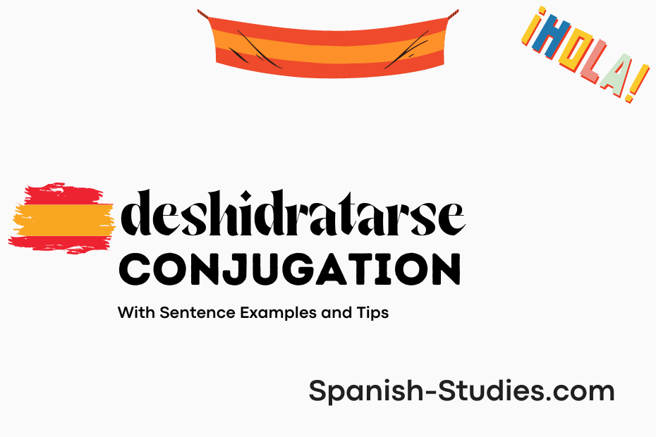 spanish conjugation of deshidratarse