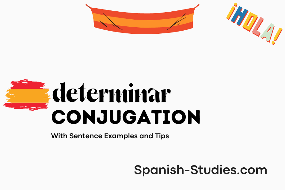 spanish conjugation of determinar