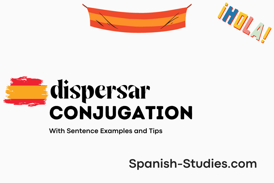 spanish conjugation of dispersar