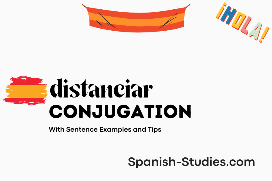 spanish conjugation of distanciar