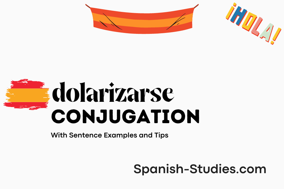 spanish conjugation of dolarizarse