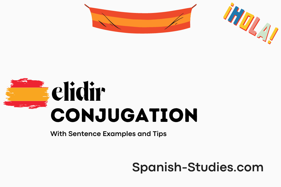 spanish conjugation of elidir