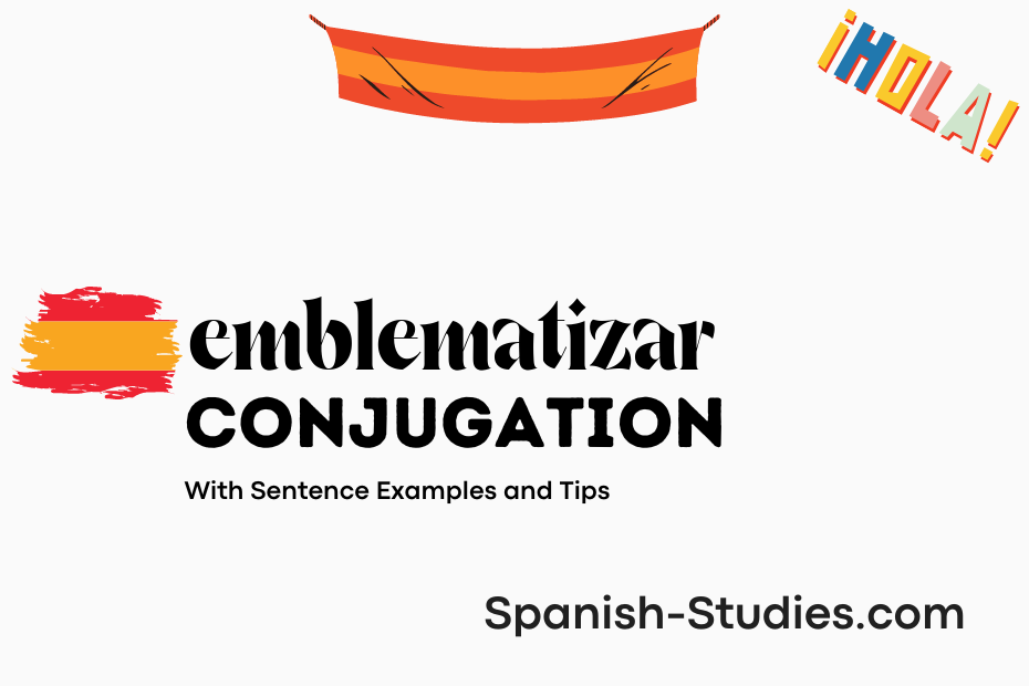 spanish conjugation of emblematizar