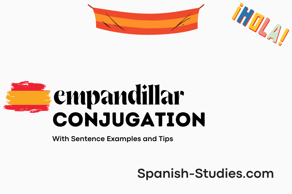 spanish conjugation of empandillar