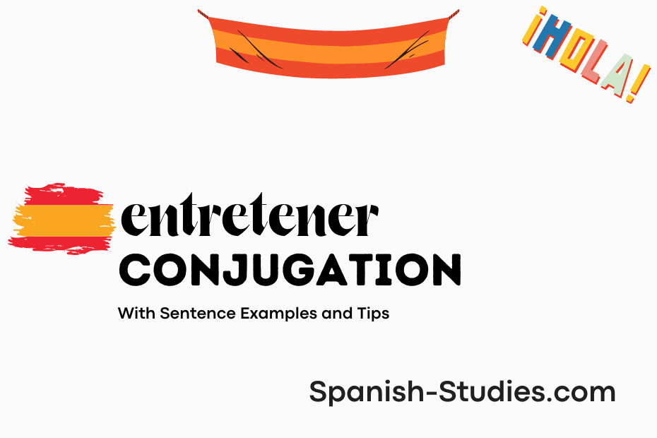 spanish conjugation of entretener