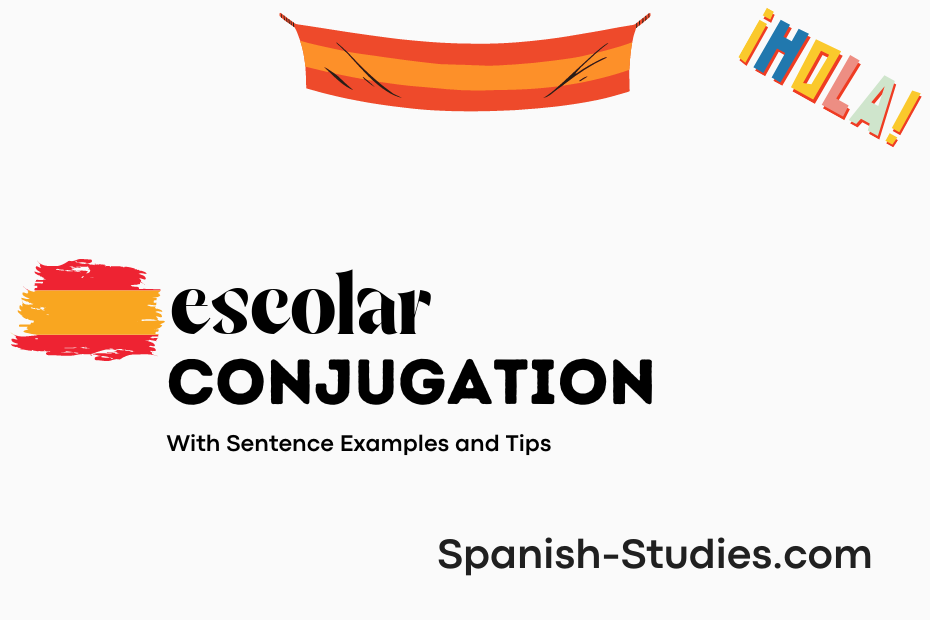 spanish conjugation of escolar