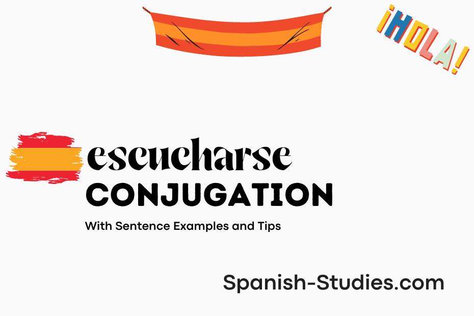 spanish conjugation of escucharse