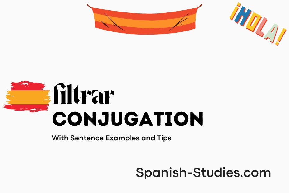 spanish conjugation of filtrar