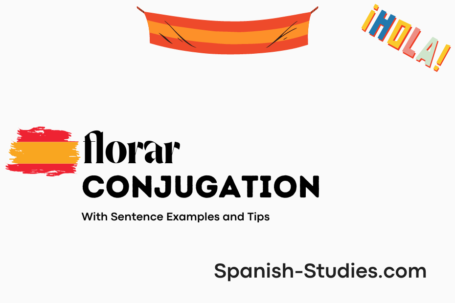 spanish conjugation of florar