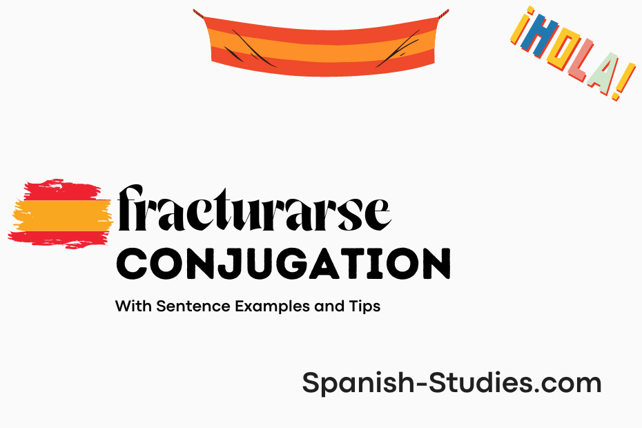 spanish conjugation of fracturarse