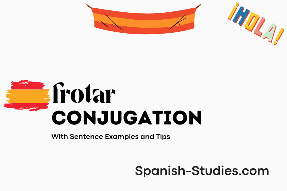 spanish conjugation of frotar