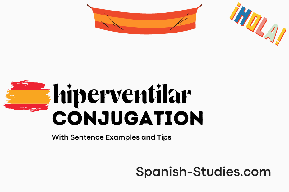 spanish conjugation of hiperventilar
