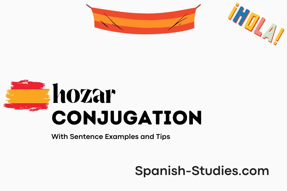 spanish conjugation of hozar