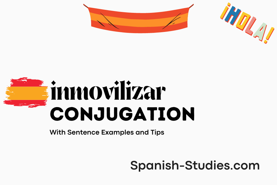 spanish conjugation of inmovilizar