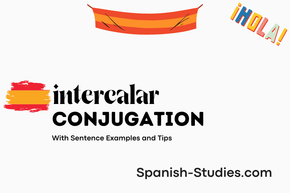 spanish conjugation of intercalar